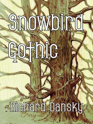 cover image of Snowbird Gothic